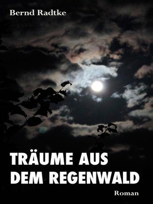 cover image of Träume aus dem Regenwald